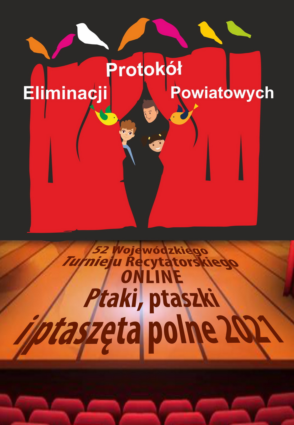 52. Wojewódzki Turniej Recytatorski online "Ptaki, ptaszki i ptaszęta polne" 2021 - wyniki eliminacji powiatowych