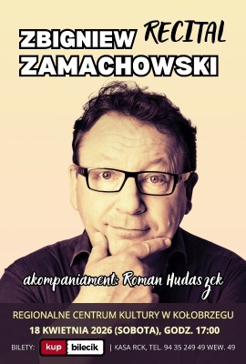 Recital Zbigniewa Zamachowskiego