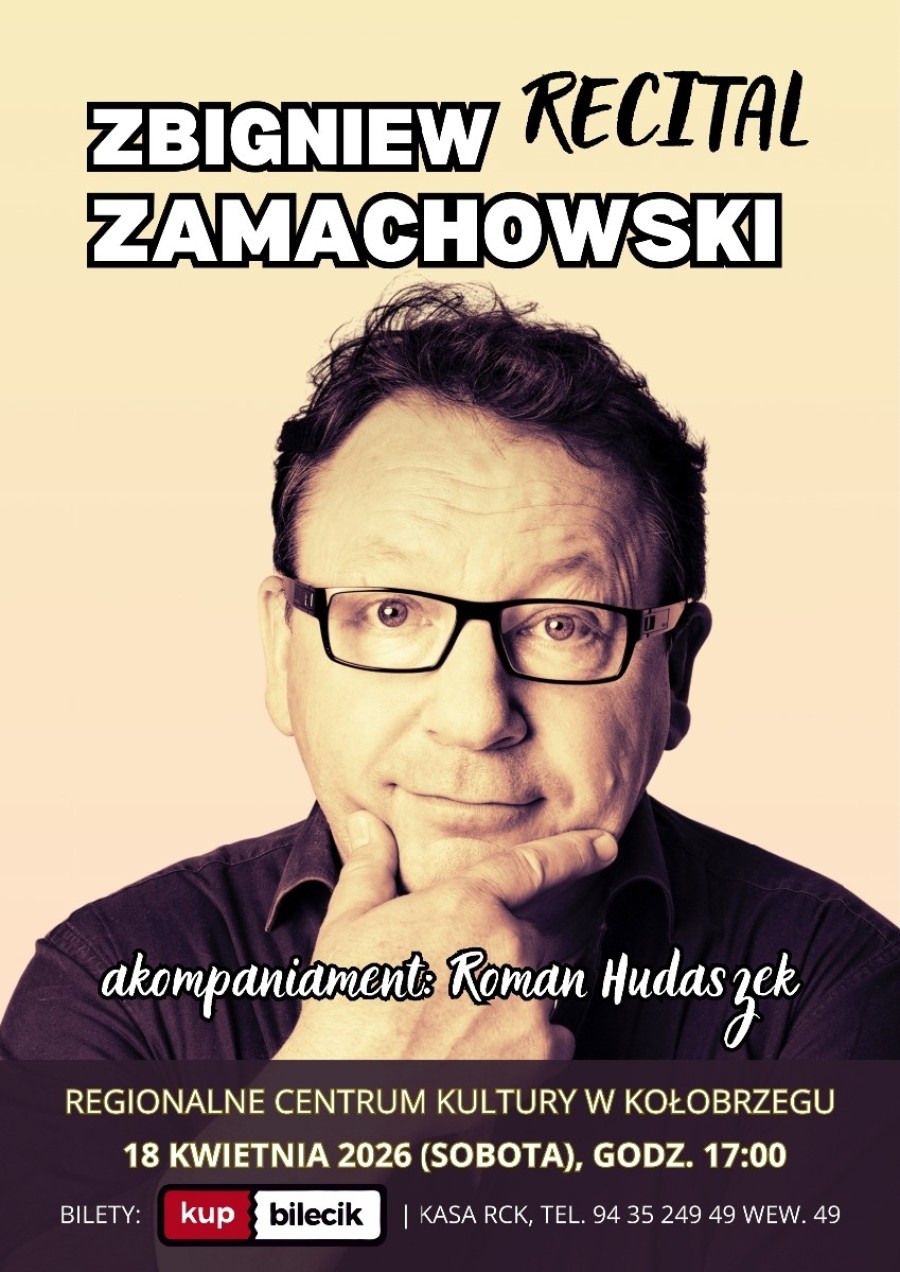 Recital Zbigniewa Zamachowskiego